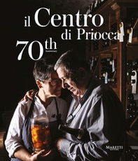 Il Centro di Priocca. 70th anniversary. Ediz. italiana e inglese - Librerie.coop