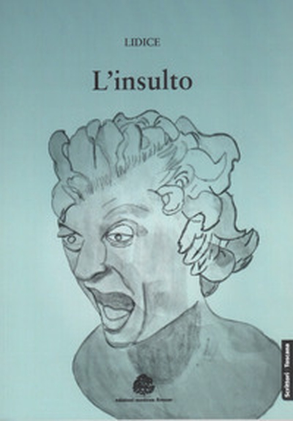 L'insulto - Librerie.coop L'insulto - Librerie.coop