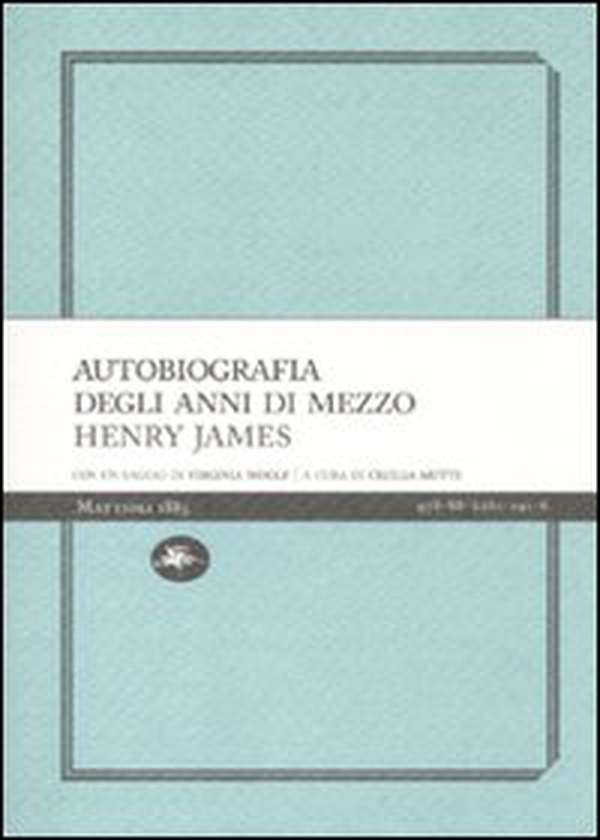 Autobiografia degli anni di mezzo - Librerie.coop Autobiografia degli anni di mezzo - Librerie.coop