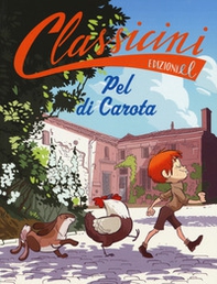 Pel di carota da Jules Renard. Classicini - Librerie.coop Pel di carota da Jules Renard. Classicini - Librerie.coop