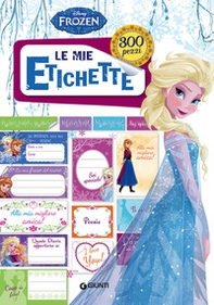 Le mie etichette. Frozen - Librerie.coop Le mie etichette. Frozen - Librerie.coop