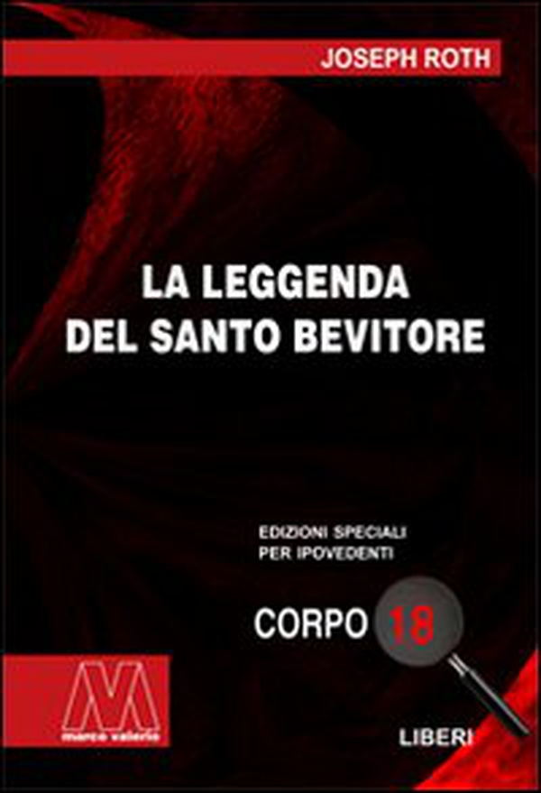 La leggenda del santo bevitore - Librerie.coop La leggenda del santo bevitore - Librerie.coop