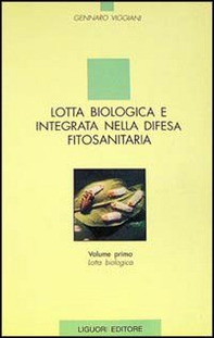 Lotta biologica e integrata nella difesa fitosanitaria - Librerie.coop