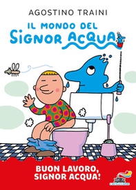 Buon lavoro, signor Acqua! - Librerie.coop