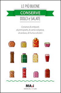 Le più buone conserve dolci e salate - Librerie.coop