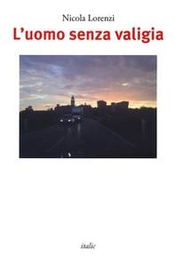 L'uomo senza valigia - Librerie.coop