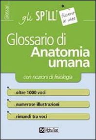 Glossario di anatomia umana (con nozioni di fisiologia) - Librerie.coop Glossario di anatomia umana (con nozioni di fisiologia) - Librerie.coop