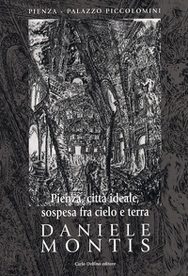 Pienza, città ideale - Librerie.coop Pienza, città ideale - Librerie.coop