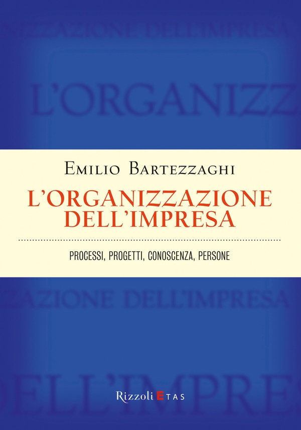L'organizzazione dell'impresa - Librerie.coop L'organizzazione dell'impresa - Librerie.coop