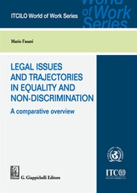 Legal issues and trajectories in equality and non-discrimination: a comparative overview - Librerie.coop