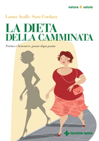 La dieta della camminata - Librerie.coop La dieta della camminata - Librerie.coop