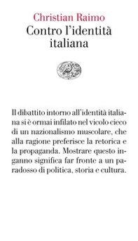 Contro l'identità italiana - Librerie.coop