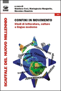 Confini in movimento. Studi di letterature, culture e lingue moderne - Librerie.coop