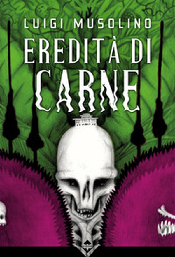 Eredità di carne - Librerie.coop Eredità di carne - Librerie.coop