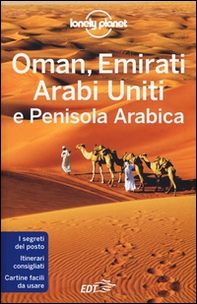 Oman, Emirati Arabi Uniti e Penisola arabica - Librerie.coop Oman, Emirati Arabi Uniti e Penisola arabica - Librerie.coop