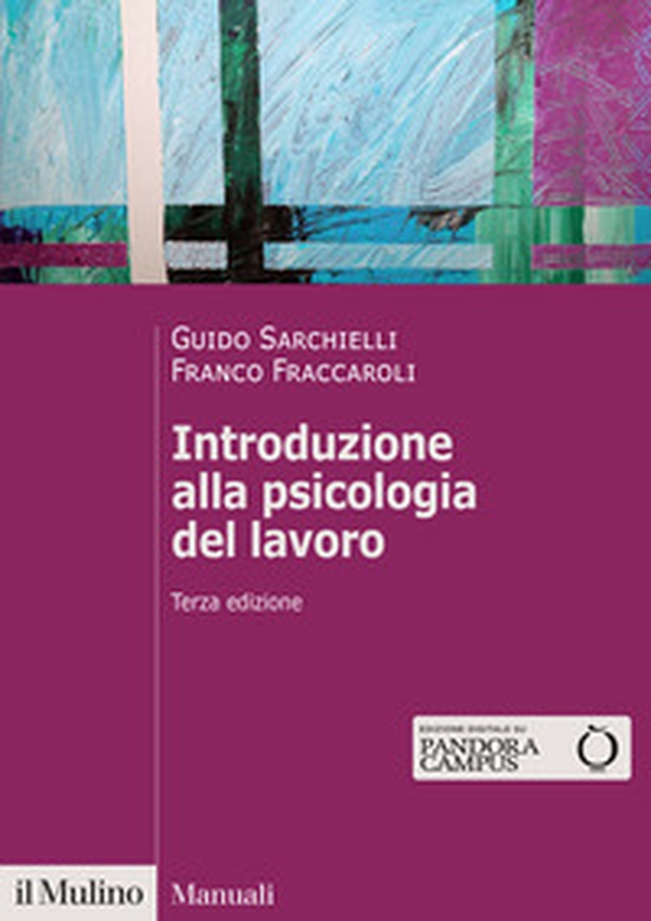 Introduzione alla psicologia del lavoro - Librerie.coop Introduzione alla psicologia del lavoro - Librerie.coop