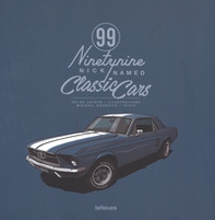 99 nicknamed classic cars - Librerie.coop