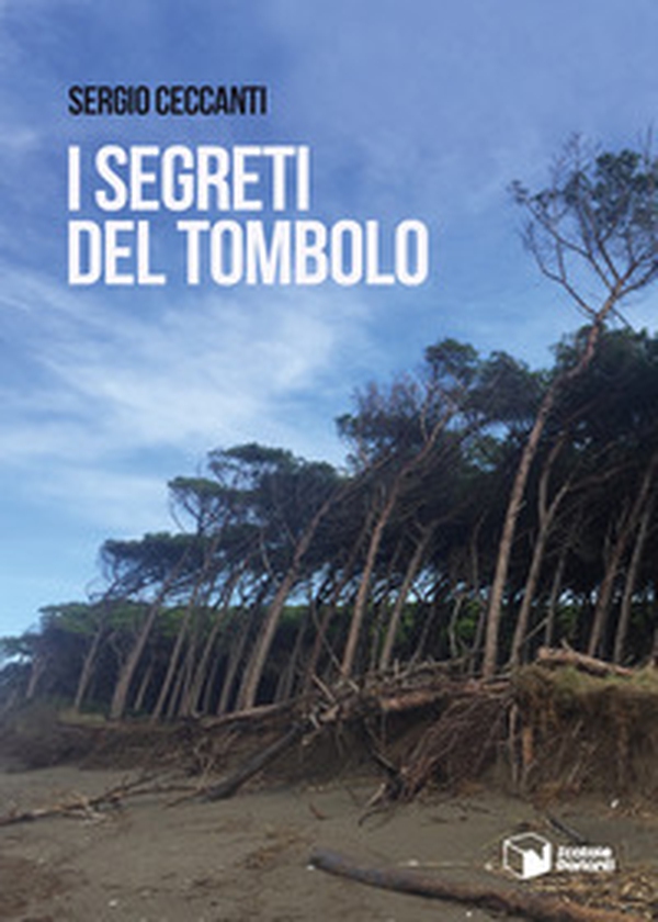 I segreti del Tombolo - Librerie.coop I segreti del Tombolo - Librerie.coop