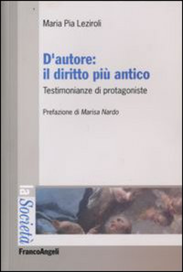 D'autore: il diritto più antico. Testimonianze di protagoniste - Librerie.coop D'autore: il diritto più antico. Testimonianze di protagoniste - Librerie.coop