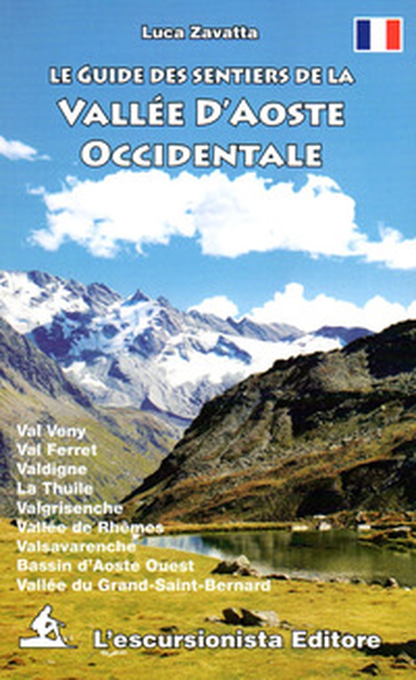 Le guide des sentiers de la Vallée d'Aoste occidentale - Librerie.coop Le guide des sentiers de la Vallée d'Aoste occidentale - Librerie.coop