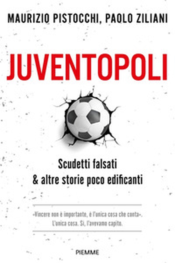 Juventopoli. Scudetti falsati & altre storie poco edificanti - Librerie.coop Juventopoli. Scudetti falsati & altre storie poco edificanti - Librerie.coop