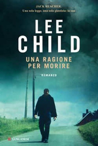 Una ragione per morire - Librerie.coop Una ragione per morire - Librerie.coop
