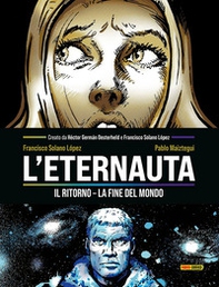 La fine del mondo. L'eternauta - Librerie.coop