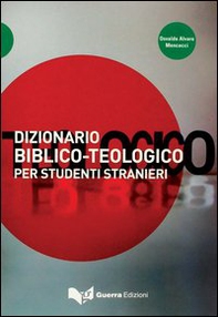 Dizionario biblico-teologico per studenti stranieri - Librerie.coop