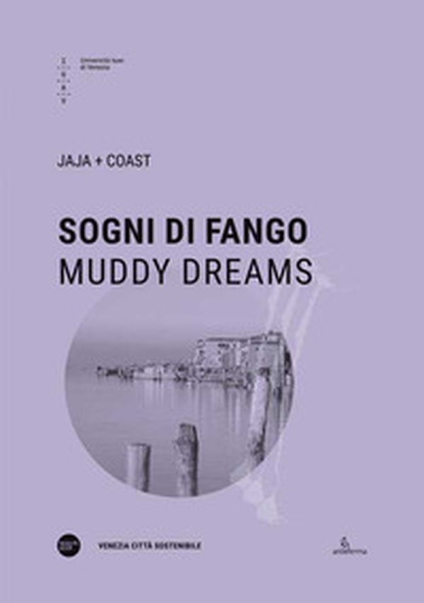 Sogni di fango-Muddy dreams - Librerie.coop Sogni di fango-Muddy dreams - Librerie.coop
