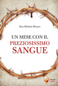 Un mese con il preziosissimo sangue - Librerie.coop