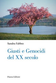 Giusti e genocidi del XX secolo - Librerie.coop