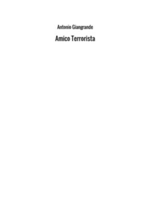 L'amico terrorista - Librerie.coop L'amico terrorista - Librerie.coop