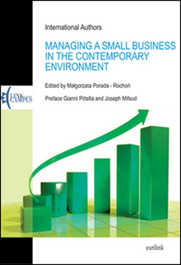 Managing a small business in the contemporary environment - Librerie.coop Managing a small business in the contemporary environment - Librerie.coop