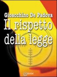 Il rispetto della legge - Librerie.coop Il rispetto della legge - Librerie.coop