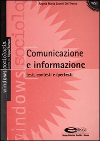 Comunicazione e informazione. Testi, contesti e ipertesti - Librerie.coop