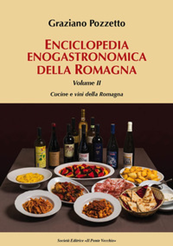 Enciclopedia gastronomica della Romagna - Librerie.coop Enciclopedia gastronomica della Romagna - Librerie.coop