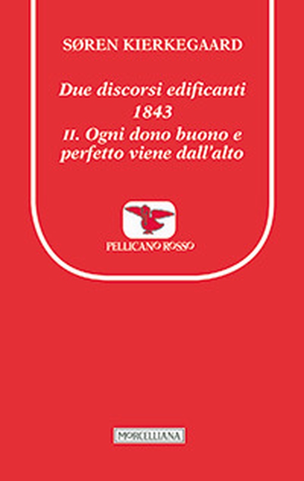 Due discorsi edificanti 1843 - Librerie.coop Due discorsi edificanti 1843 - Librerie.coop