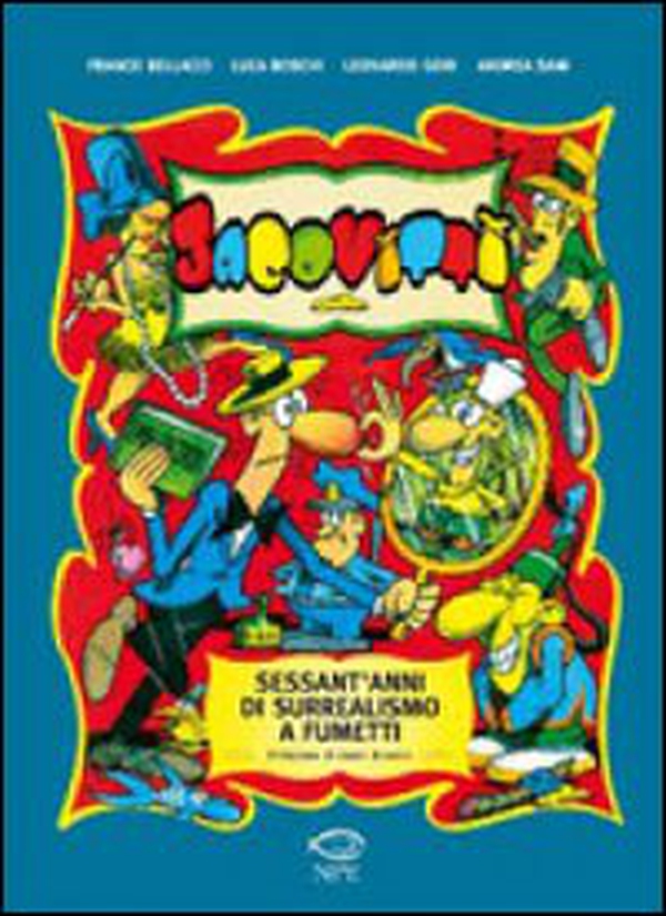 Jacovitti. Sessant'anni di surrealismo a fumetti - Librerie.coop Jacovitti. Sessant'anni di surrealismo a fumetti - Librerie.coop