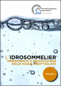 L'idrosommelier - Vol. 3 - Librerie.coop