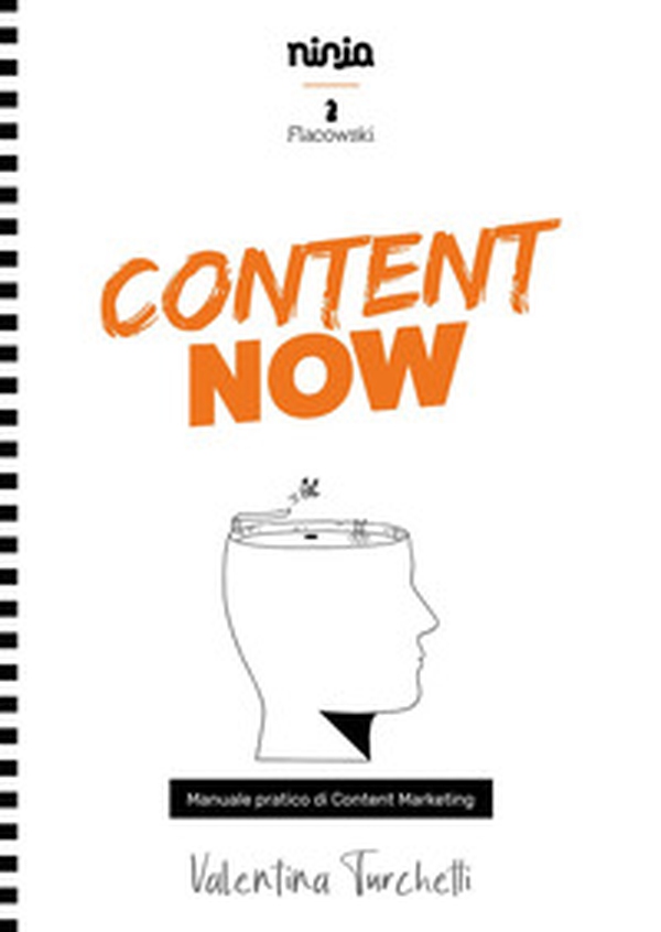 Content now. Manuale pratico di content marketing - Librerie.coop Content now. Manuale pratico di content marketing - Librerie.coop