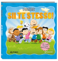 Sii te stesso! Peanuts - Librerie.coop