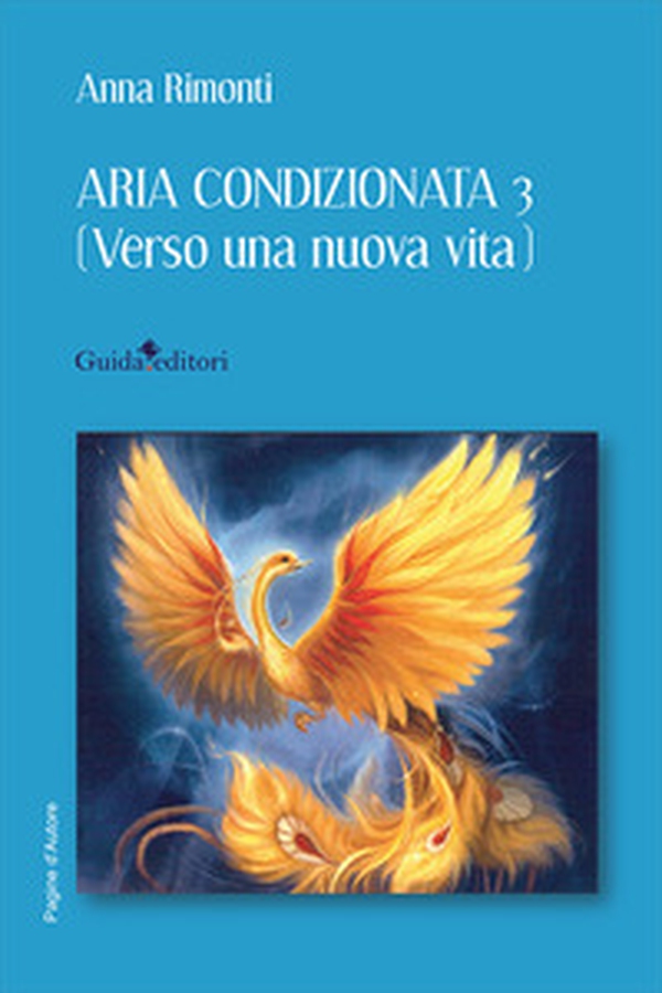 Aria condizionata 3. (Verso una nuova vita) - Librerie.coop