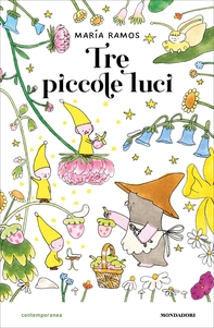 Tre piccole luci - Librerie.coop Tre piccole luci - Librerie.coop