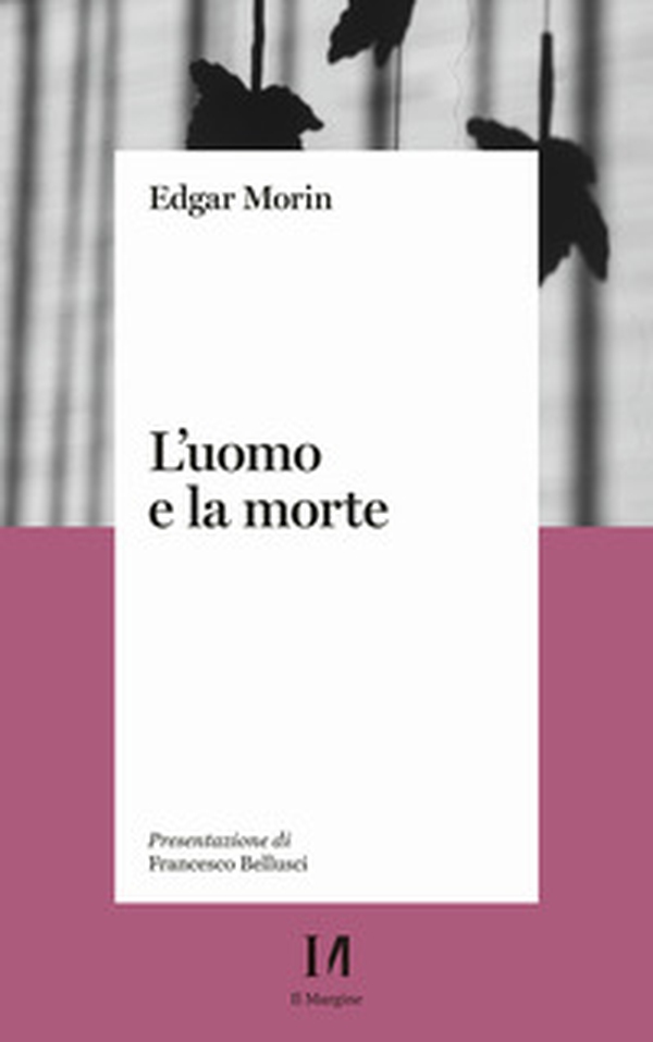 L'uomo e la morte - Librerie.coop L'uomo e la morte - Librerie.coop