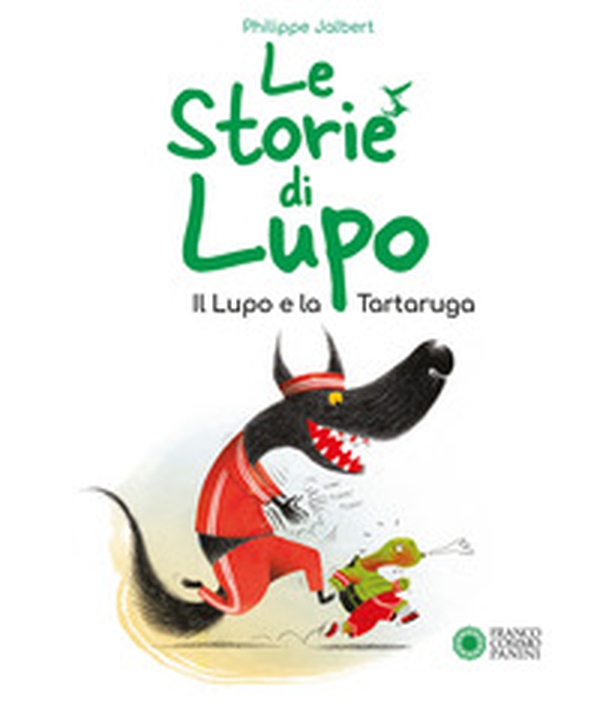 Le storie di Lupo. Il lupo e la tartaruga - Librerie.coop Le storie di Lupo. Il lupo e la tartaruga - Librerie.coop