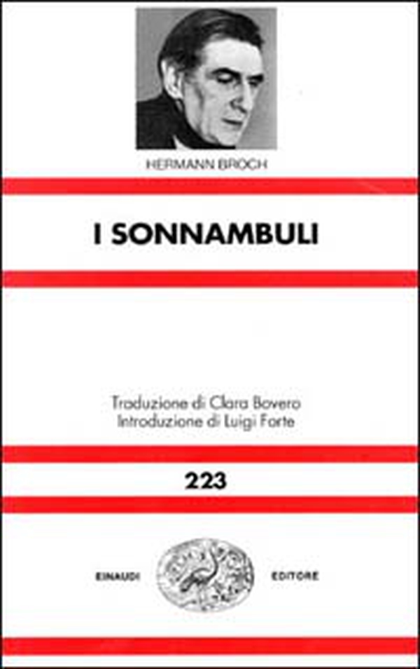 I sonnambuli: 1888: Pasenow o il romanticismo-1903: Esch o l'anarchia-1918: Huguenau o il realismo - Librerie.coop I sonnambuli: 1888: Pasenow o il romanticismo-1903: Esch o l'anarchia-1918: Huguenau o il realismo - Librerie.coop