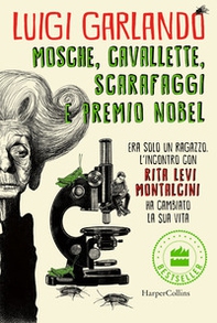 Mosche, cavallette, scarafaggi e premio Nobel - Librerie.coop