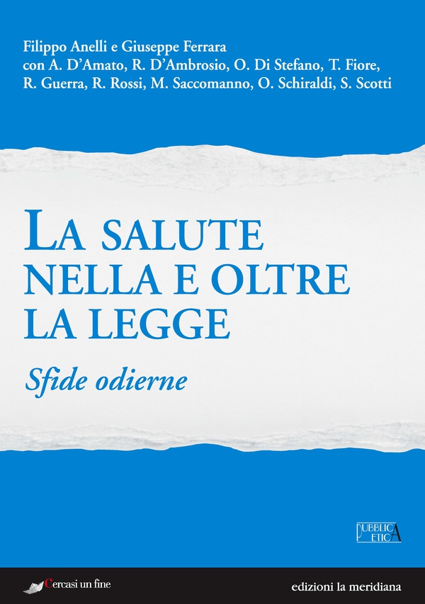 La salute nella e oltre la legge - Librerie.coop La salute nella e oltre la legge - Librerie.coop