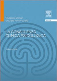 La consulenza clinica psicologica - Librerie.coop La consulenza clinica psicologica - Librerie.coop