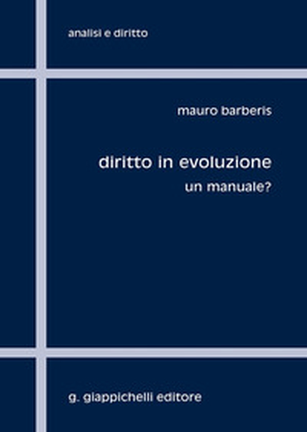 Diritto in evoluzione. Un manuale? - Librerie.coop Diritto in evoluzione. Un manuale? - Librerie.coop